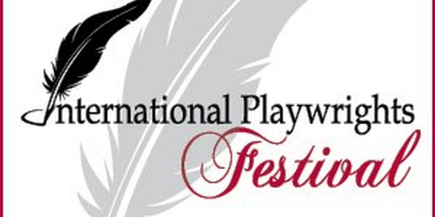 12th Annual International Playwrights Festival Comes to the Warner in October  Image