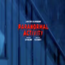 PARANORMAL ACTIVITY Will Arrive On Broadway This Summer