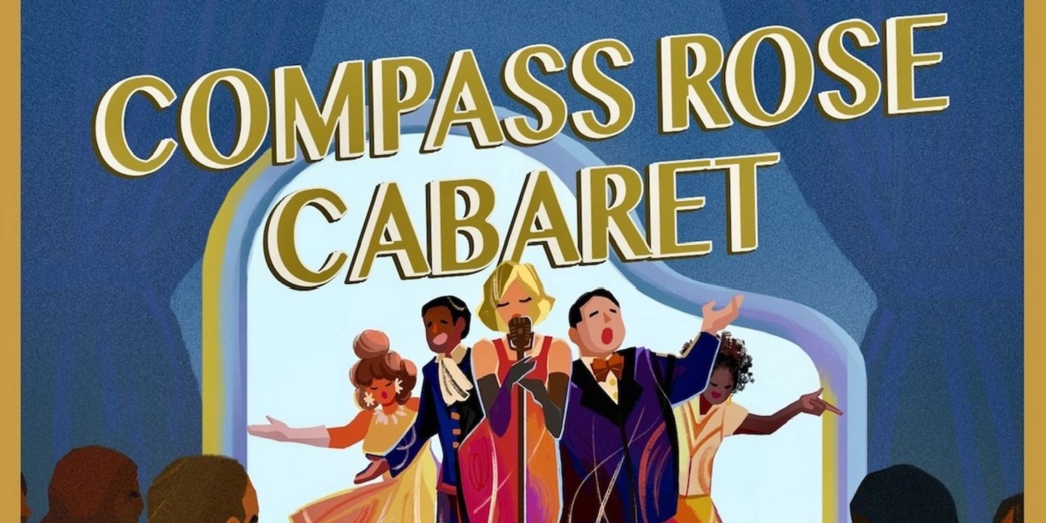 COMPASS ROSE CABARET To Celebrate 15th Anniversary In Annapolis  Image