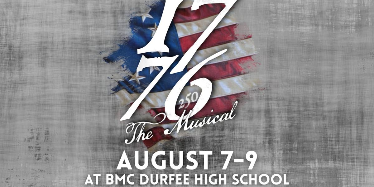 1776 to Open at Little Theatre of Fall River Amid America's 250th Anniversary