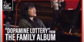 'Dopamine Lottery' from THE FAMILY ALBUM at La Jolla Playhouse