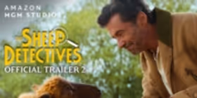 Hugh Jackman Stars in New Trailer for THE SHEEP DETECTIVES