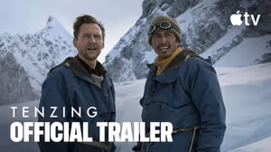 TENZING Trailer Reveals Tom Hiddleston and Willem Dafoe in Everest Summit Drama