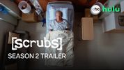 SCRUBS Season 2 Trailer Teases Sacred Heart's Doctors Mentoring New Interns Video