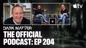 DARK MATTER Podcast: Designer Reveals How He Built the Box and World X