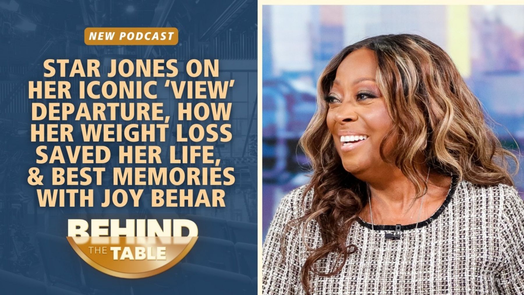 Star Jones Reveals Weight Loss ‘Saved My Life’ In Emotional THE VIEW Reunion With Joy Behar