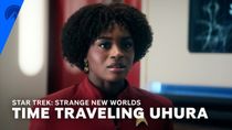 STRANGE NEW WORLDS Clip: Uhura Time Travels to Stop a Future Tragedy