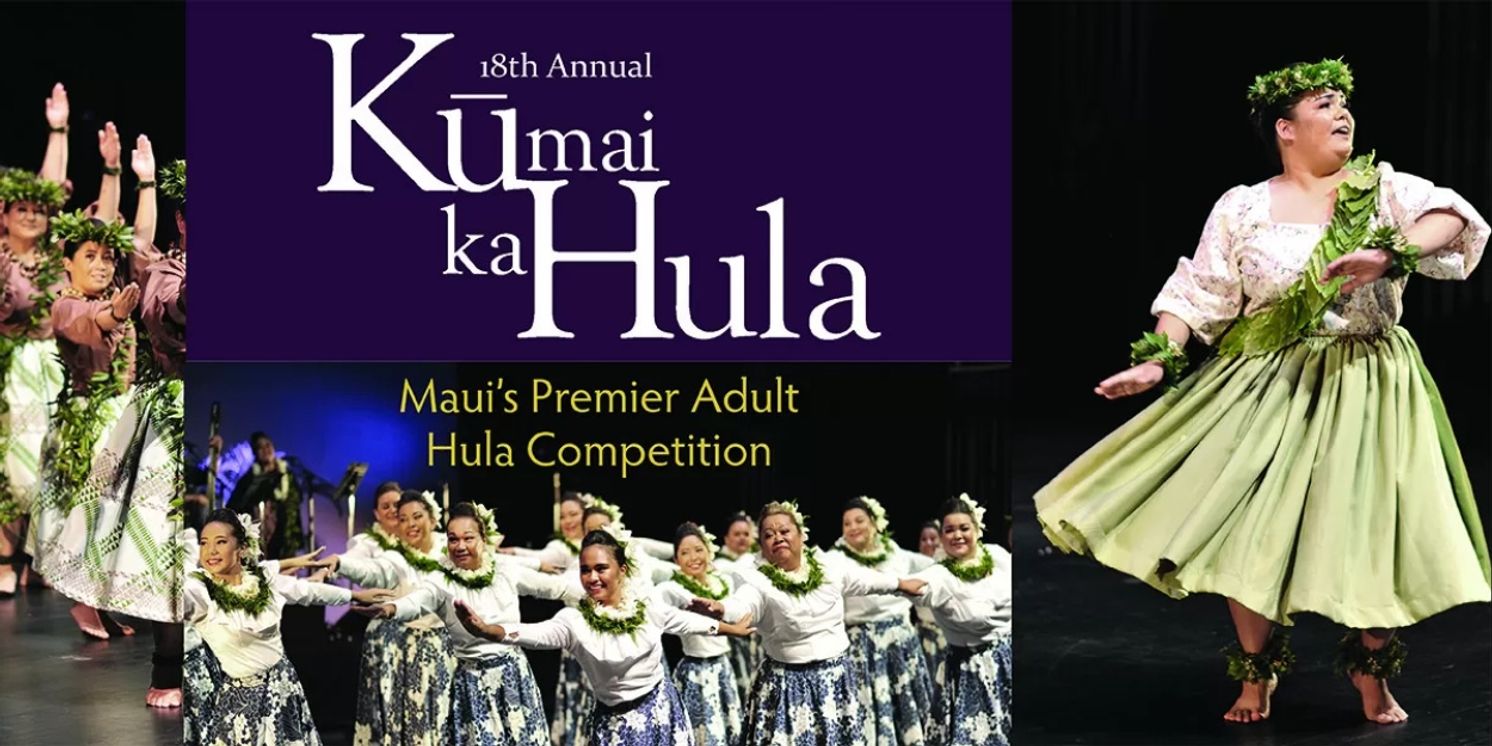 18TH ANNUAL KŪ MAI KA HULA COMPETITION Returns to The Maui Arts & Cultural Center in September  Image