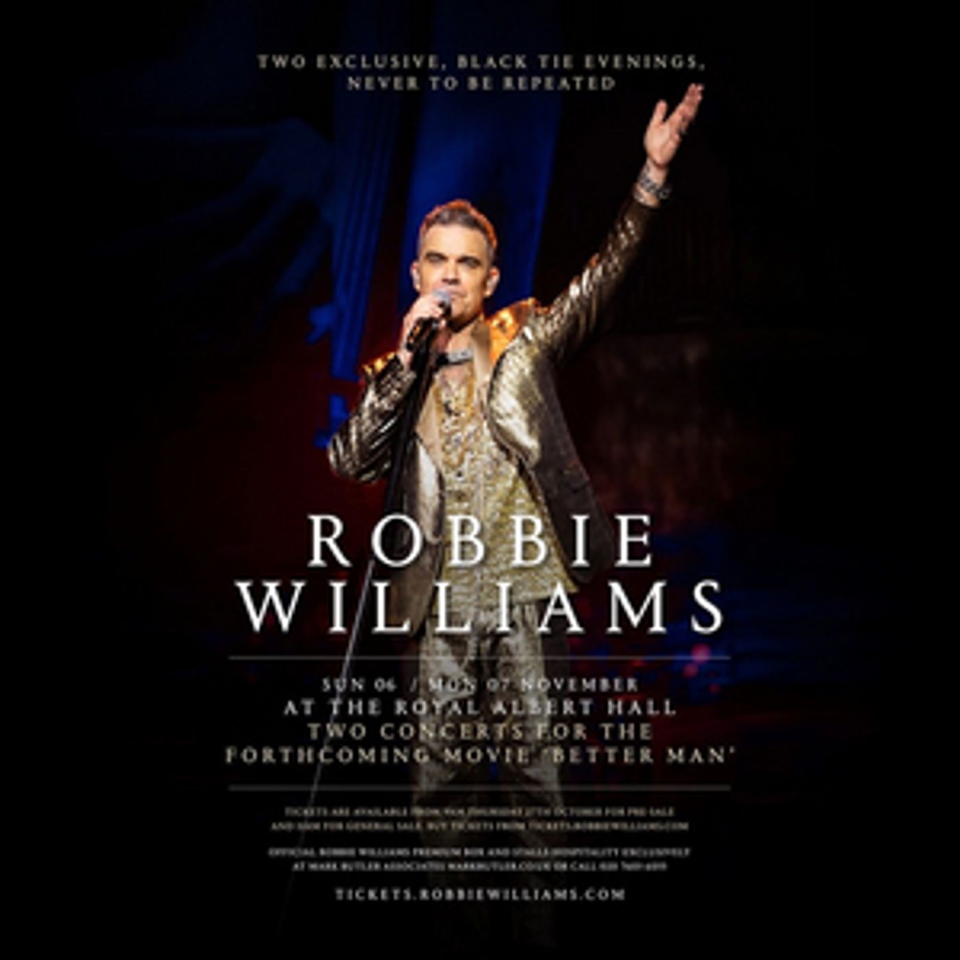 Robbie Williams Will Perform Two Concerts The Royal Albert Hall For The Forthcoming Movie BETTER MAN  Image