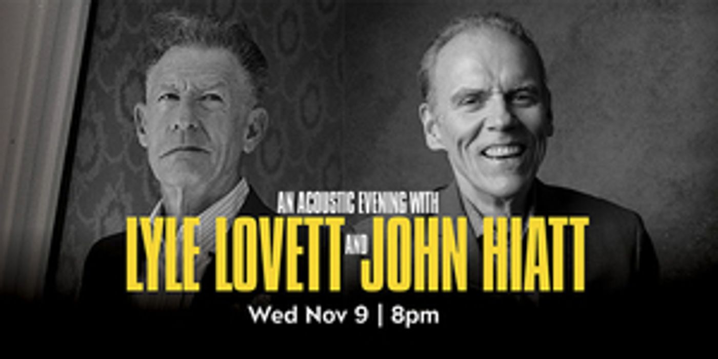 The Soraya Presents An Acoustic Evening with Lyle Lovett and John Hiatt, November 9  Image