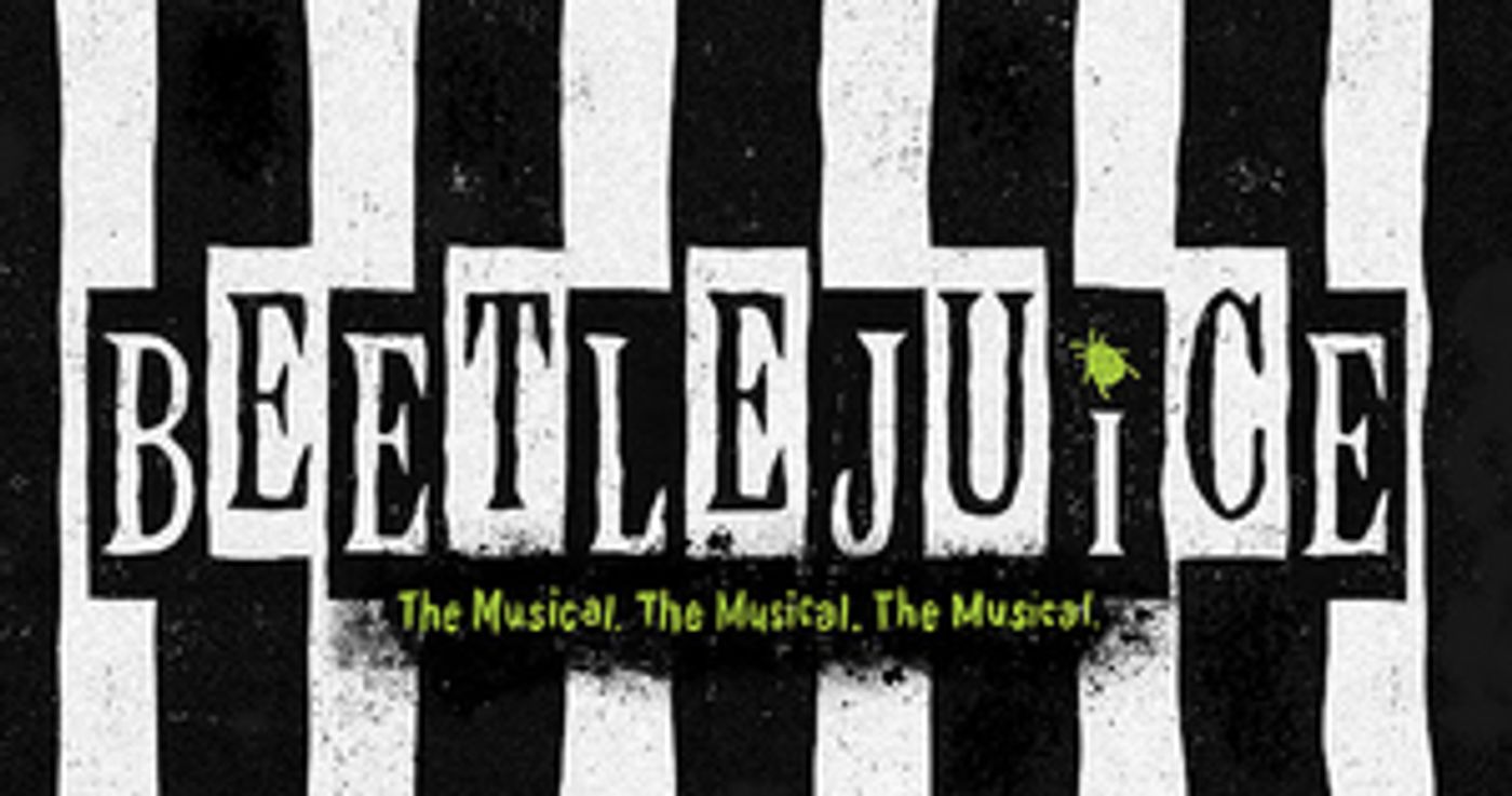 BEETLEJUICE Tickets Go On Sale Tuesday, November 1 at Providence Performing Arts Center  Image