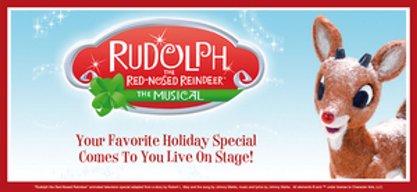 Celebrate The Holiday Season With RUDOLPH THE RED-NOSED REINDEER At Playhouse Square, December 2-4  Image