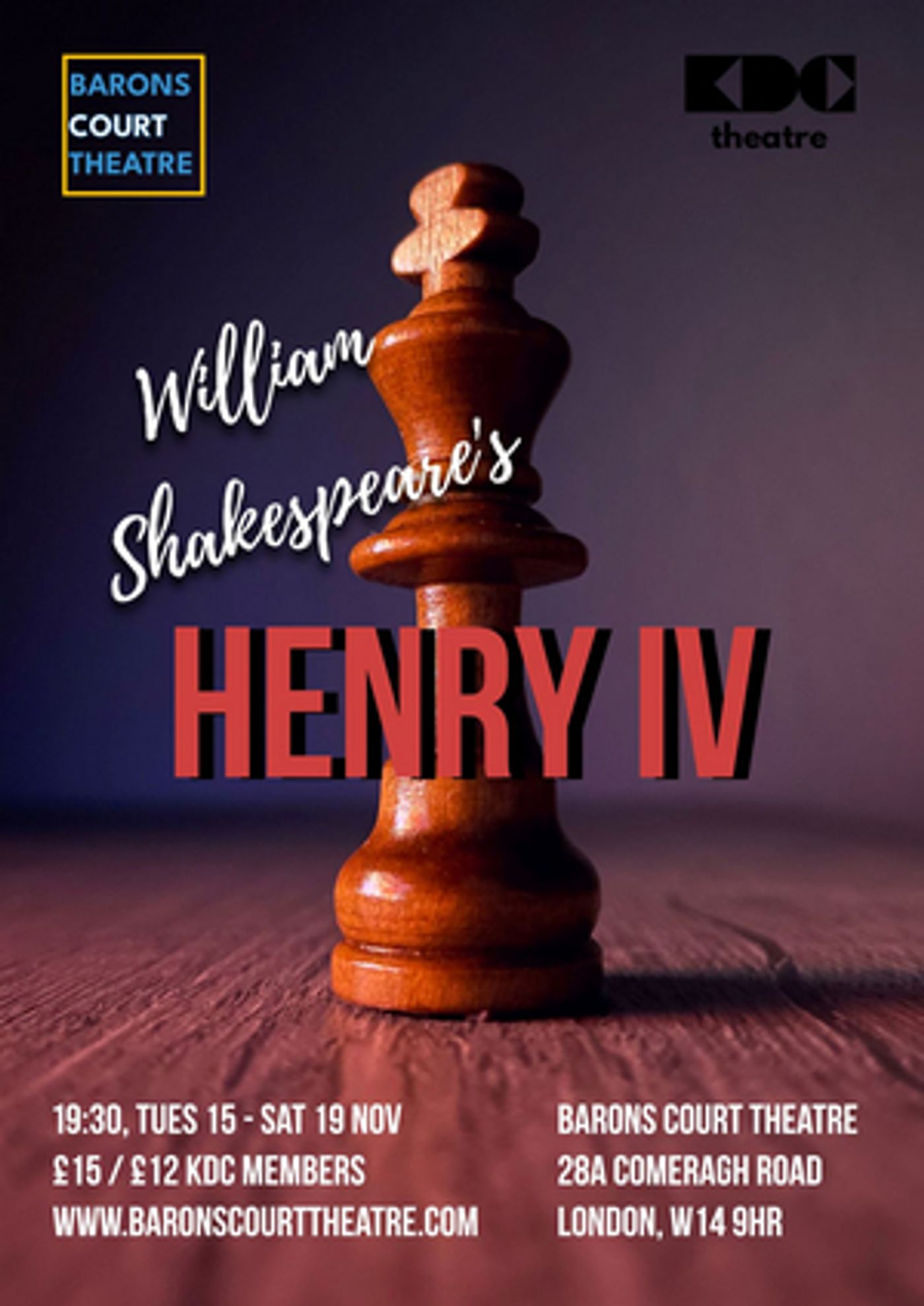 KDC Theatre Brings Shakespeare's HENRY IV to Barons Court Theatre  Image
