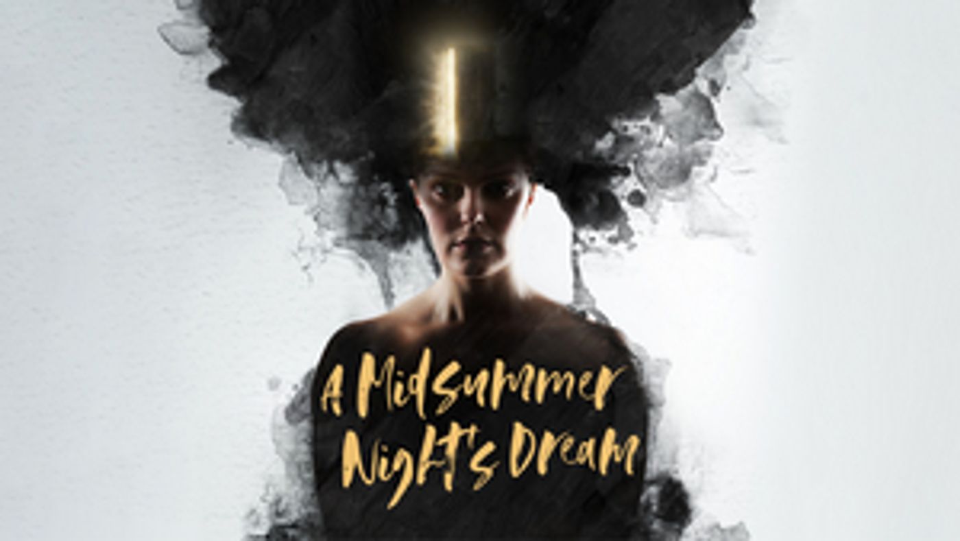 Sport For Jove Presents A MIDSUMMER NIGHT'S DREAM Beginning Next Month  Image
