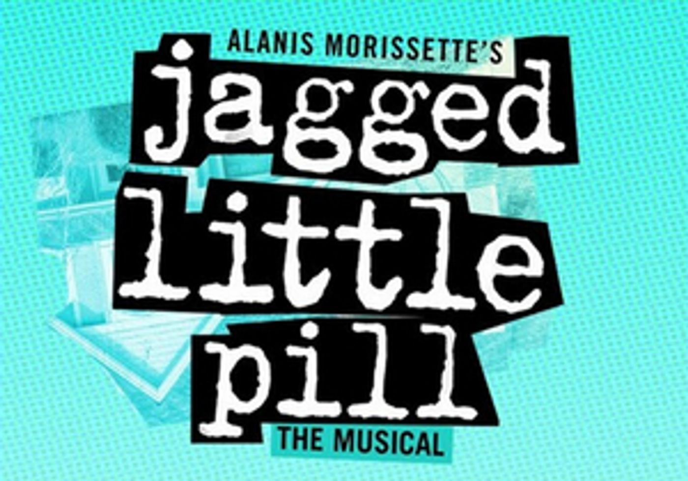 JAGGED LITTLE PILL Comes To The Fisher Theatre, February 14 - 26, 2023  Image