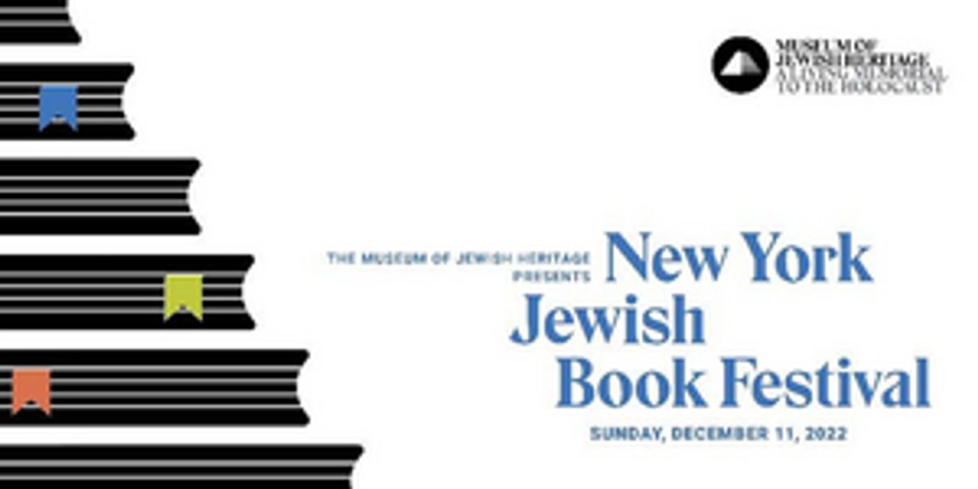 The Museum Of Jewish Heritage Announce First-Ever New York Jewish Book Festival  Image