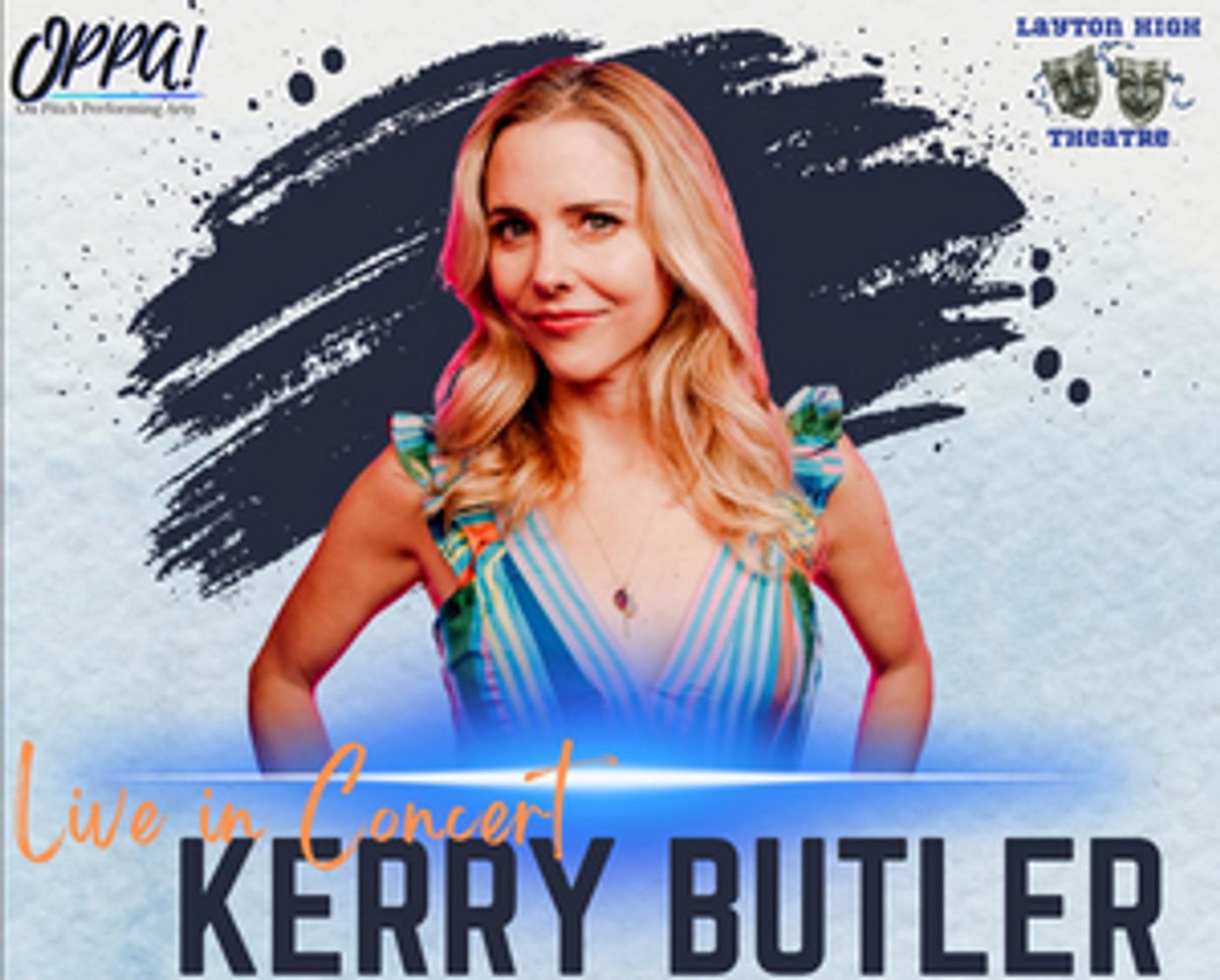 Broadway's Kerry Butler and Laura Bell Bundy Come To Layton in 2023  Image
