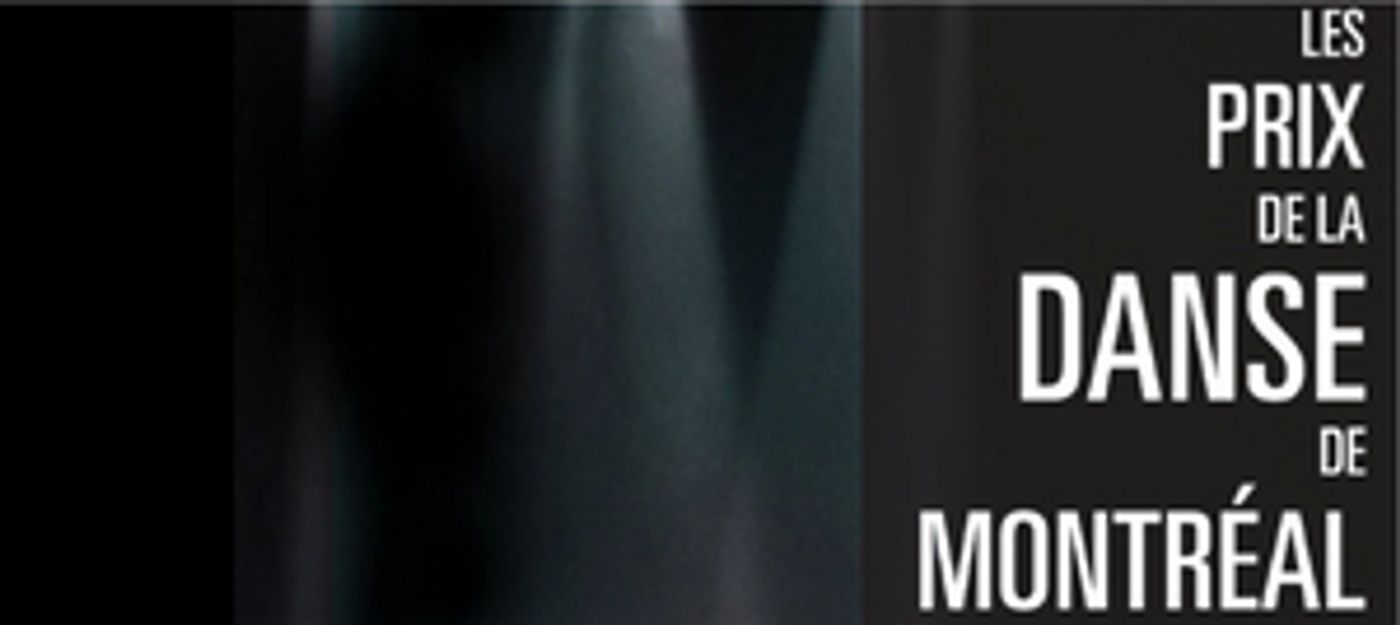 LES PRIX DE LA DANSE DE MONTREAL Announces Winners of 2021-2022 Season  Image