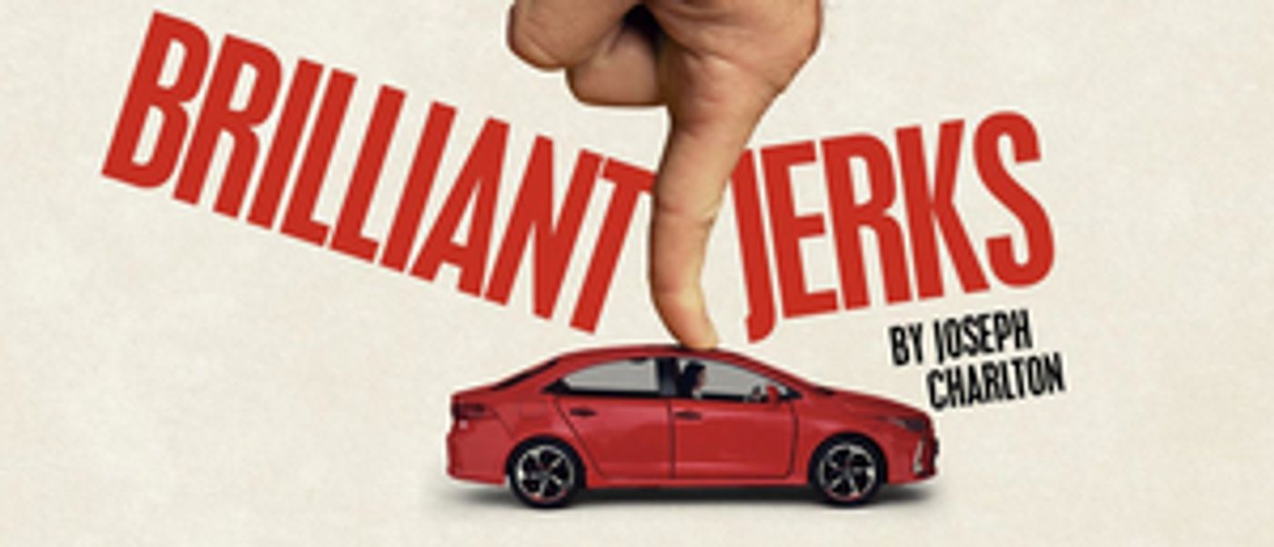 BRILLIANT JERKS Comes to Southwark Playhouse This Spring  Image