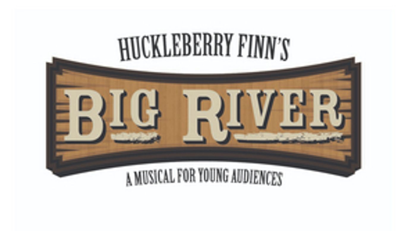 BIG RIVER Comes to Lyric Theatre in 2023  Image