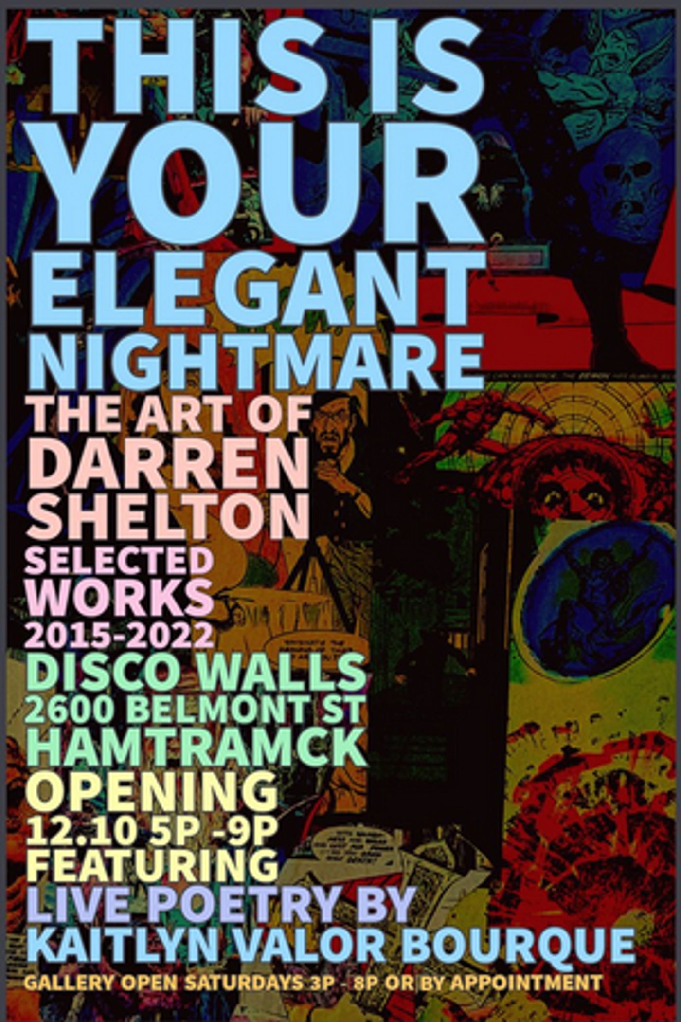 THIS IS YOUR ELEGANT NIGHTMARE–THE WORK OF DARREN SHELTON Comes to Disco Walls This Month  Image