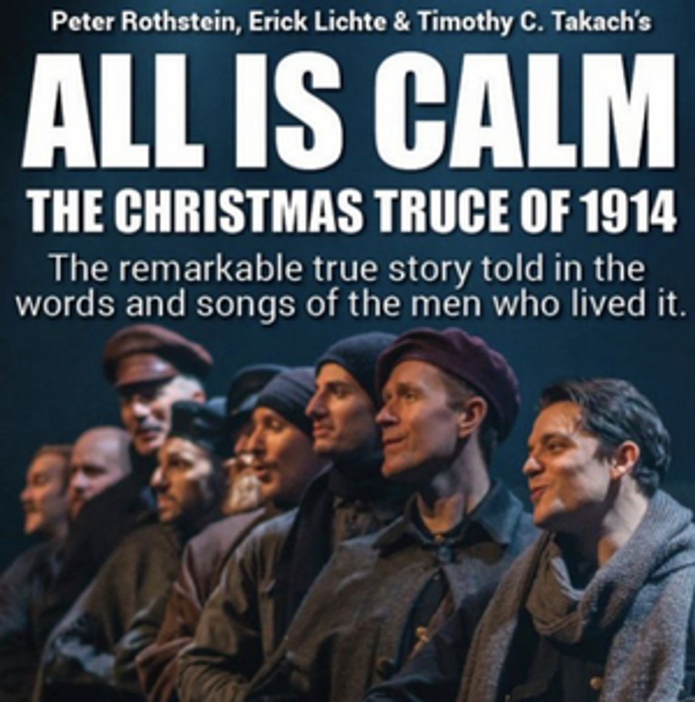 Boise Contemporary Theater and Opera Idaho Present ALL IS CALM: THE CHRISTMAS TRUCE of 1914  Image