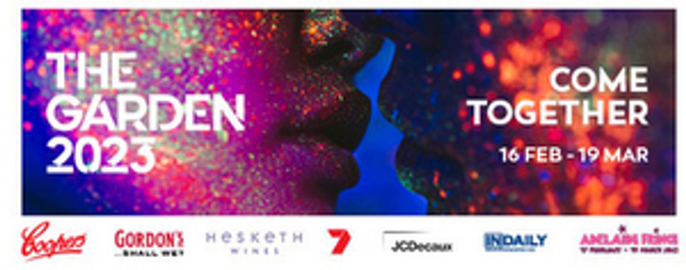 The Garden Of Unearthly Delights Invites Adelaide To 'Come Together' in 2023  Image