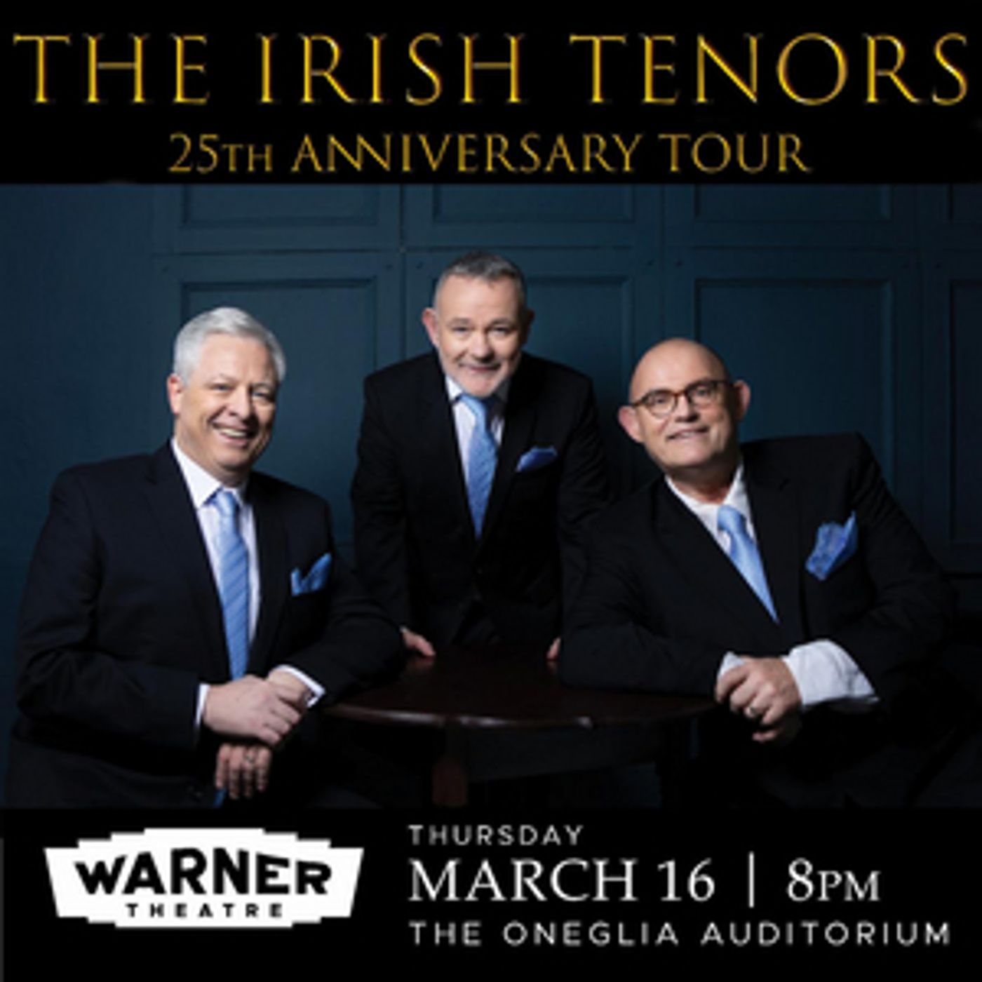 The Warner Theatre To Present The Irish Tenors, March 16  Image