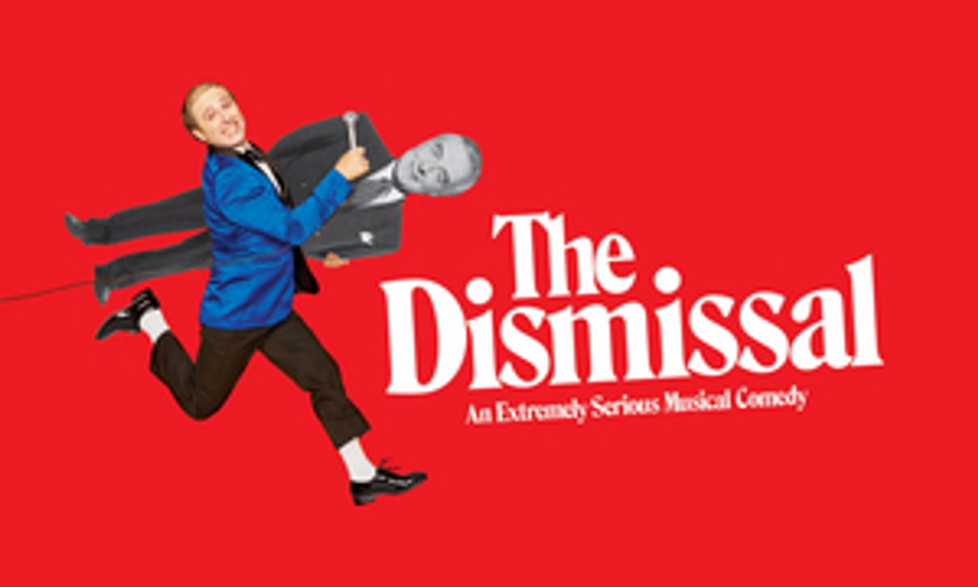 THE DISMISSAL Will Make its World Premiere in August 2023  Image