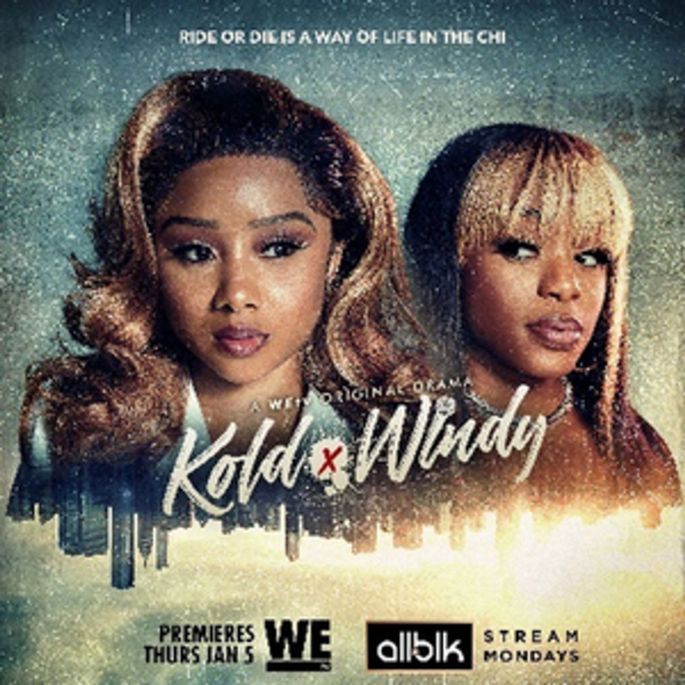 VIDEO: WE tv Drops KOLD X WINDY Supertease  Image