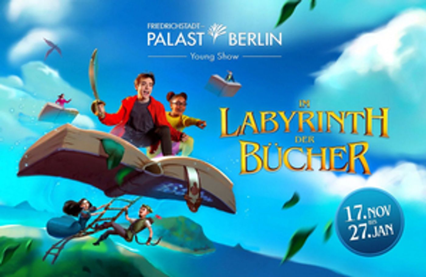 IM LABYRINTH DER BUCHER Comes to Friedrichstadt-Palast This Week  Image