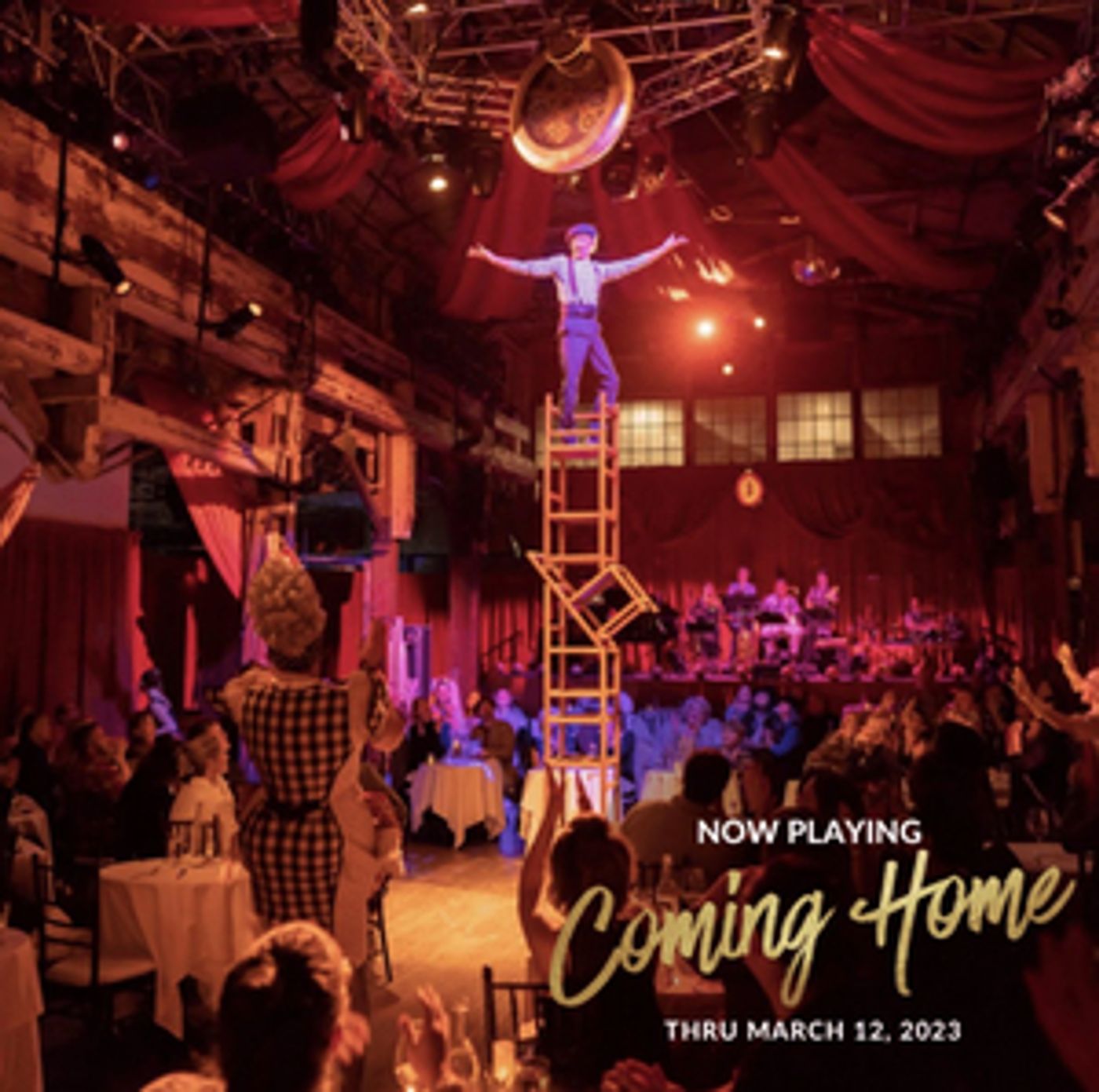 By Popular Demand, Teatro ZinZanni Announces An Extension To Its Limited Engagement COMING HOME  Image