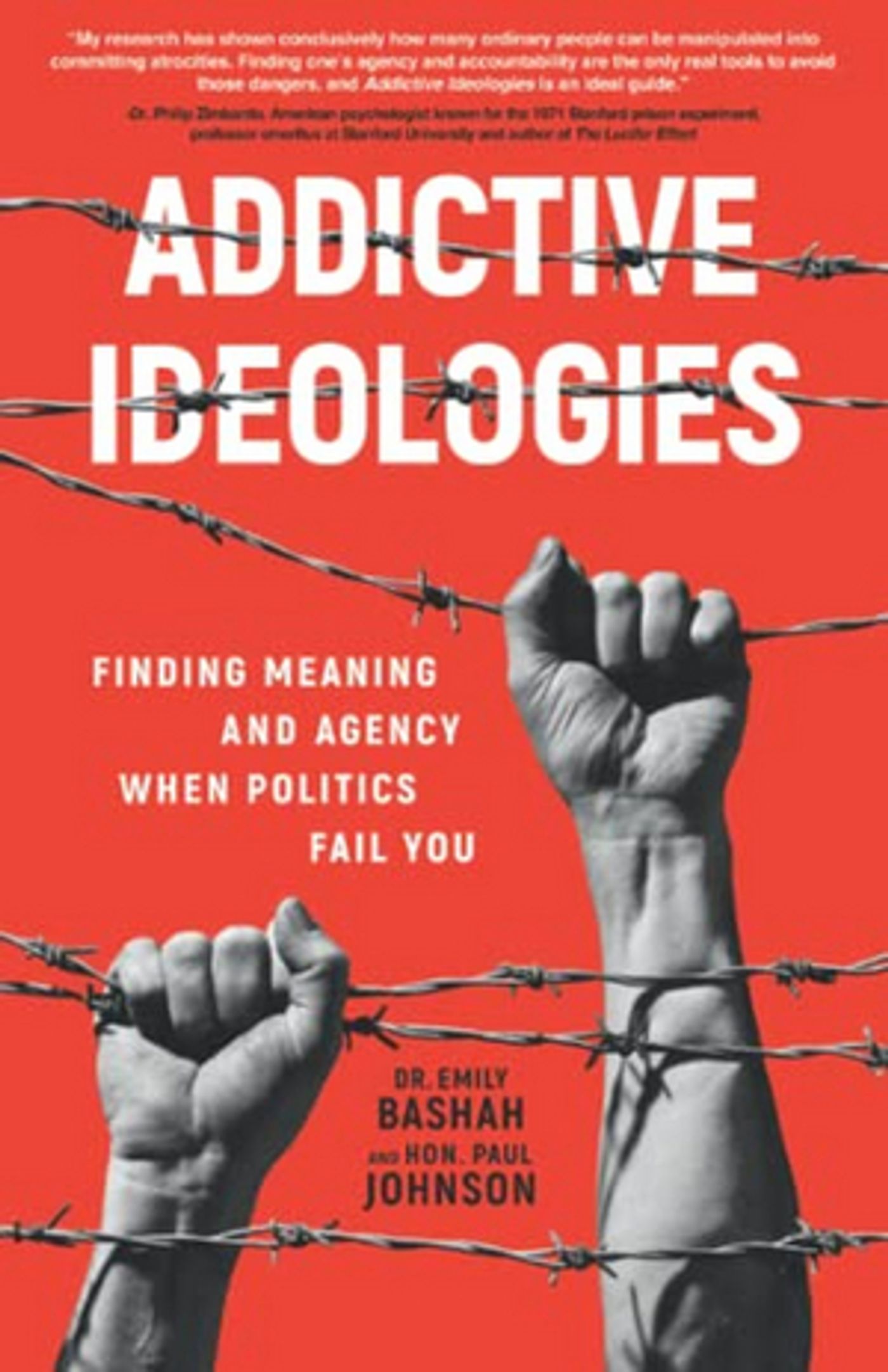 Dr. Emily Bashah & Paul E. Johnson Release New Book ADDICTIVE IDEOLOGIES  Image