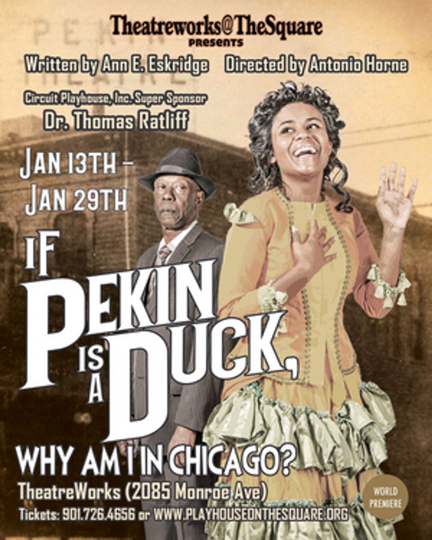 IF PEKIN IS A DUCK, WHY AM I IN CHICAGO? World Premiere to Open at Playhouse on the Square in January  Image