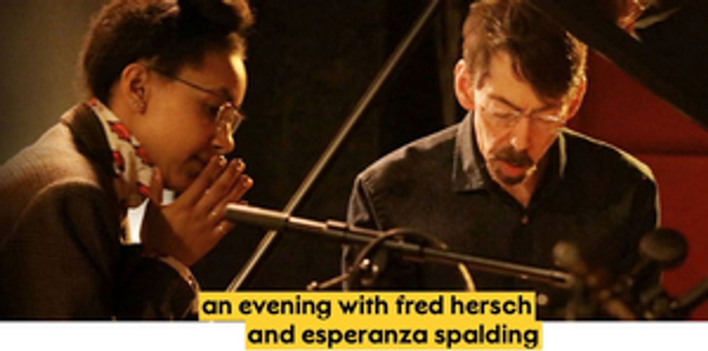 Fred Hersch And Esperanza Spalding Celebrate New Album At Village Vanguard And NJPAC  Image