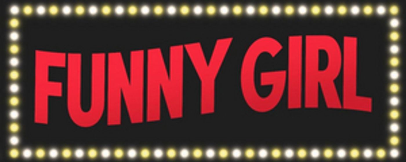 Broadway In Detroit Announces FUNNY GIRL As Seventh Show In 2023-24 Subscription Season  Image