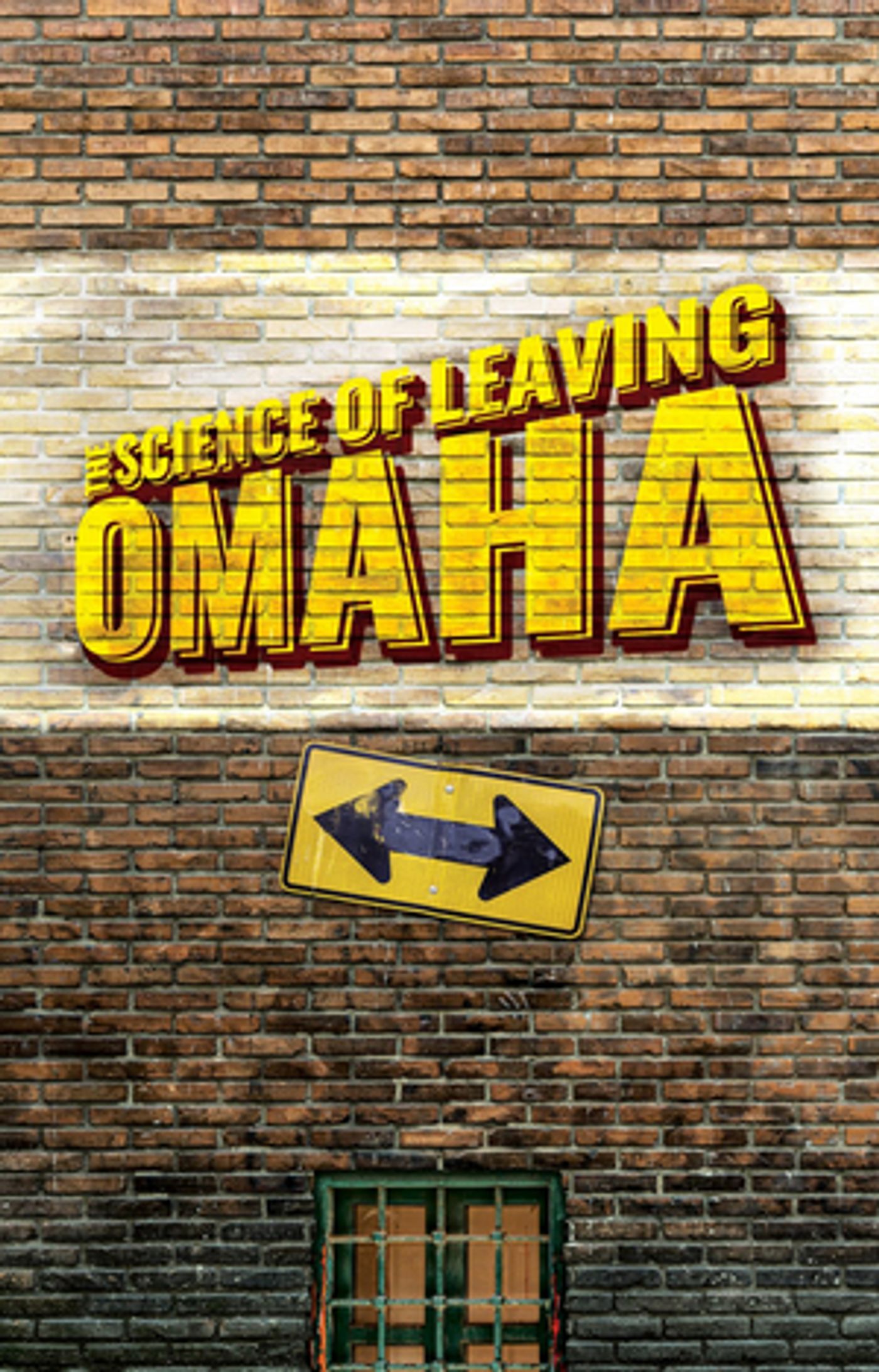 World Premiere of THE SCIENCE OF LEAVING OMAHA Opens at PBD Next Month  Image
