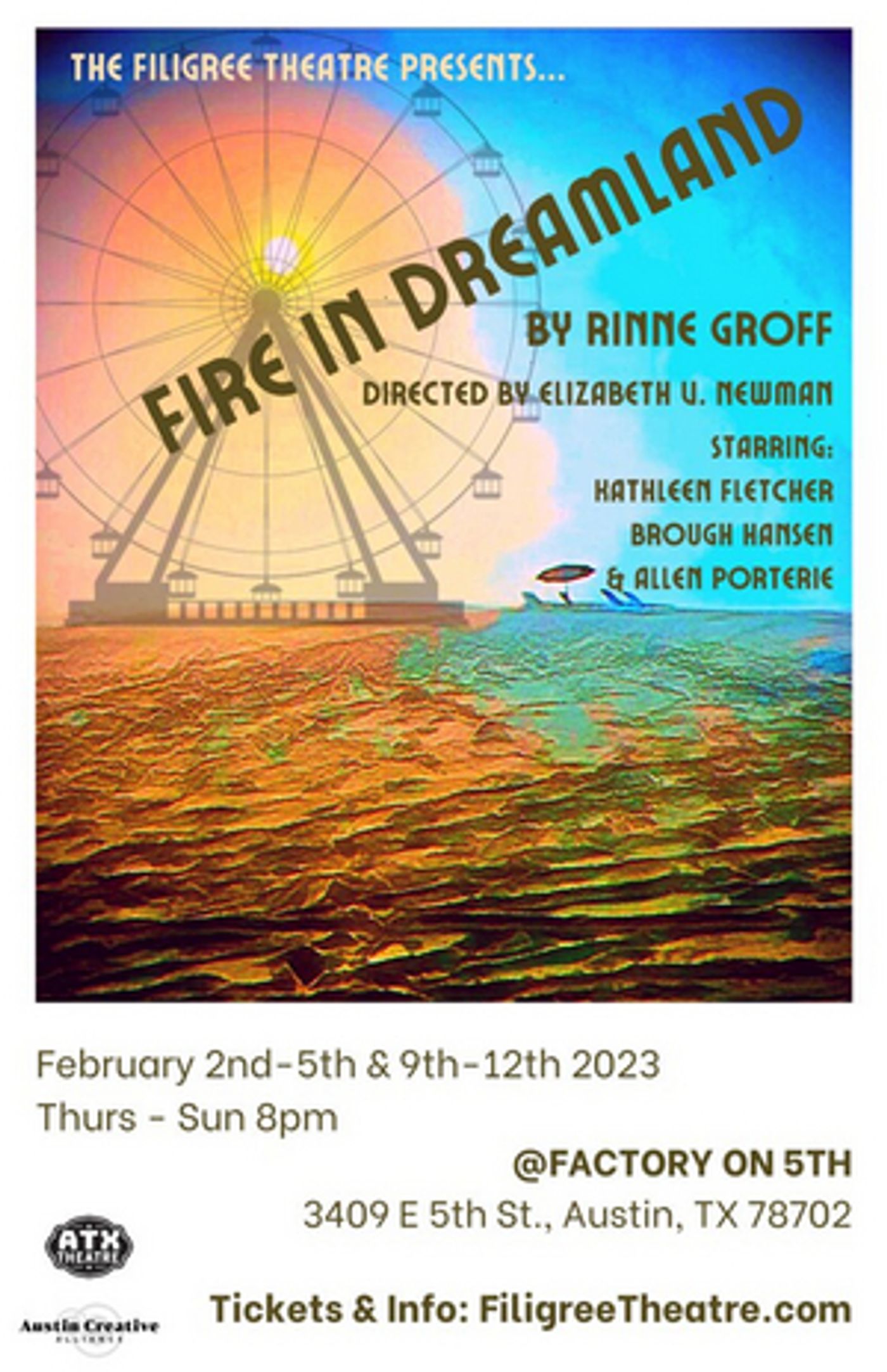 Austin Based Filigree Theatre Announces Next Production In 2022-2023 Season, FIRE IN DREAMLAND  Image