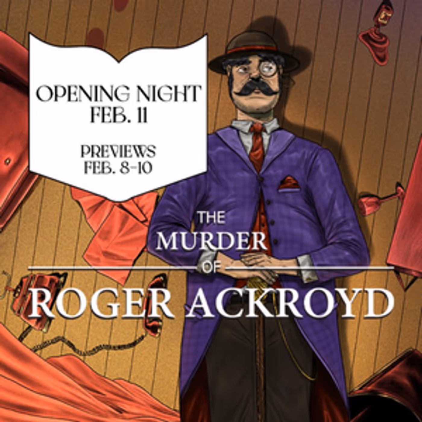 THE MURDER OF ROGER ACKROYD Comes to The Center Theatre in the Seattle Center Armory  Image