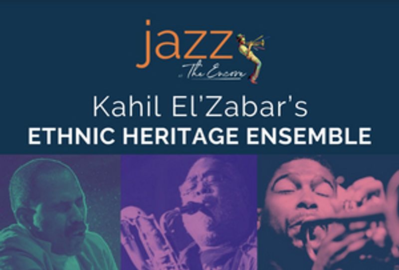 Jazz Legend Kahil El'Zabar Returns To The Encore Next Month Image