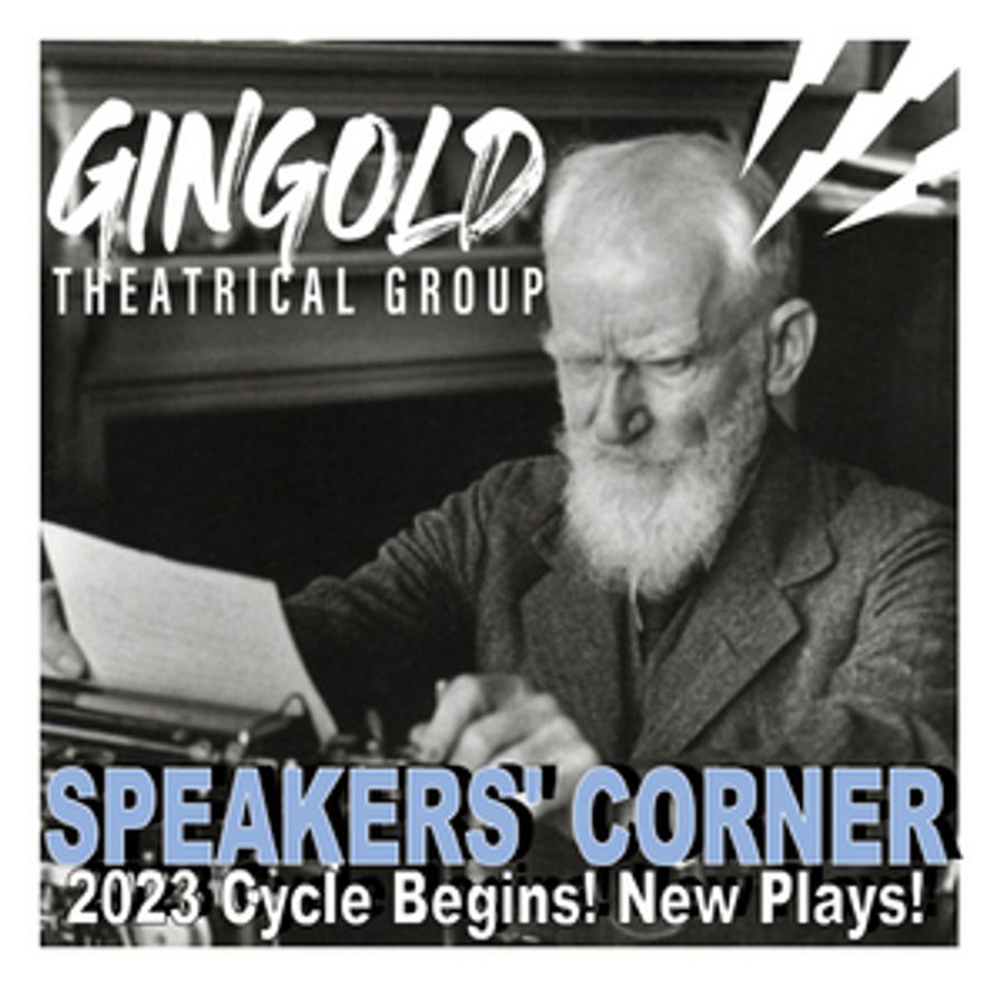 Applications Now Open for Gingold Theatrical Group's SPEAKERS' CORNER Image