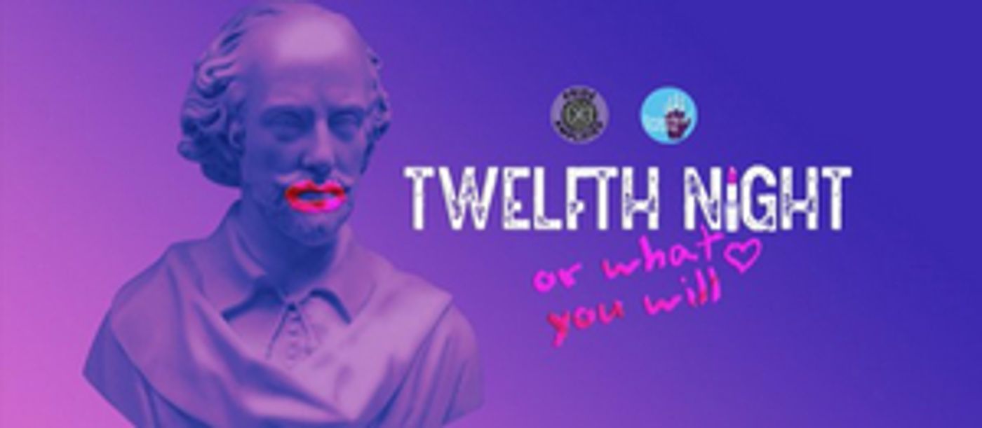 TWELFTH NIGHT: OR WHAT YOU WILL Comes to WorldPride in March  Image