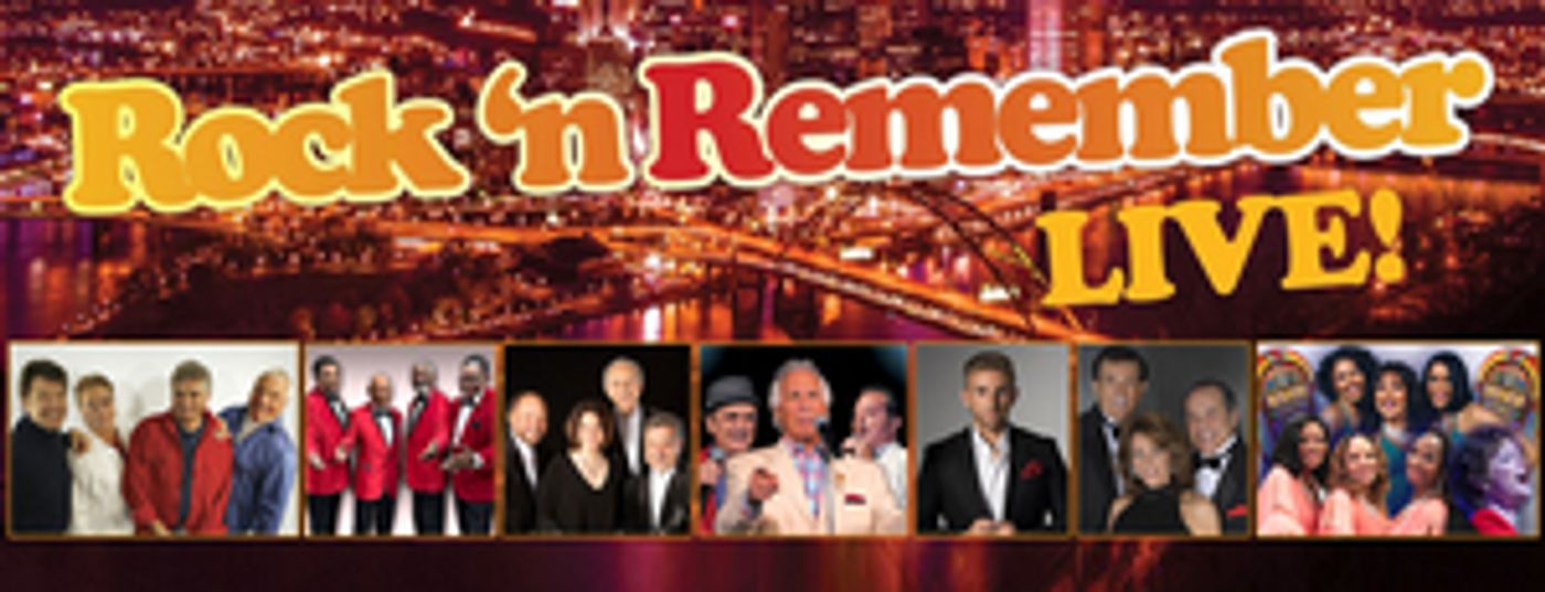 ROCK N' REMEMBER LIVE! Presented By Spotlight Productions, Saturday, June 3, At Benedum Center  Image