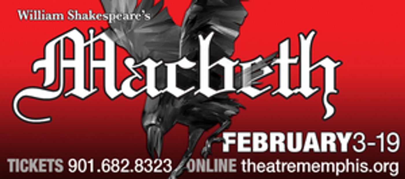 Shakespeare's MACBETH Announced At Theatre Memphis  Image