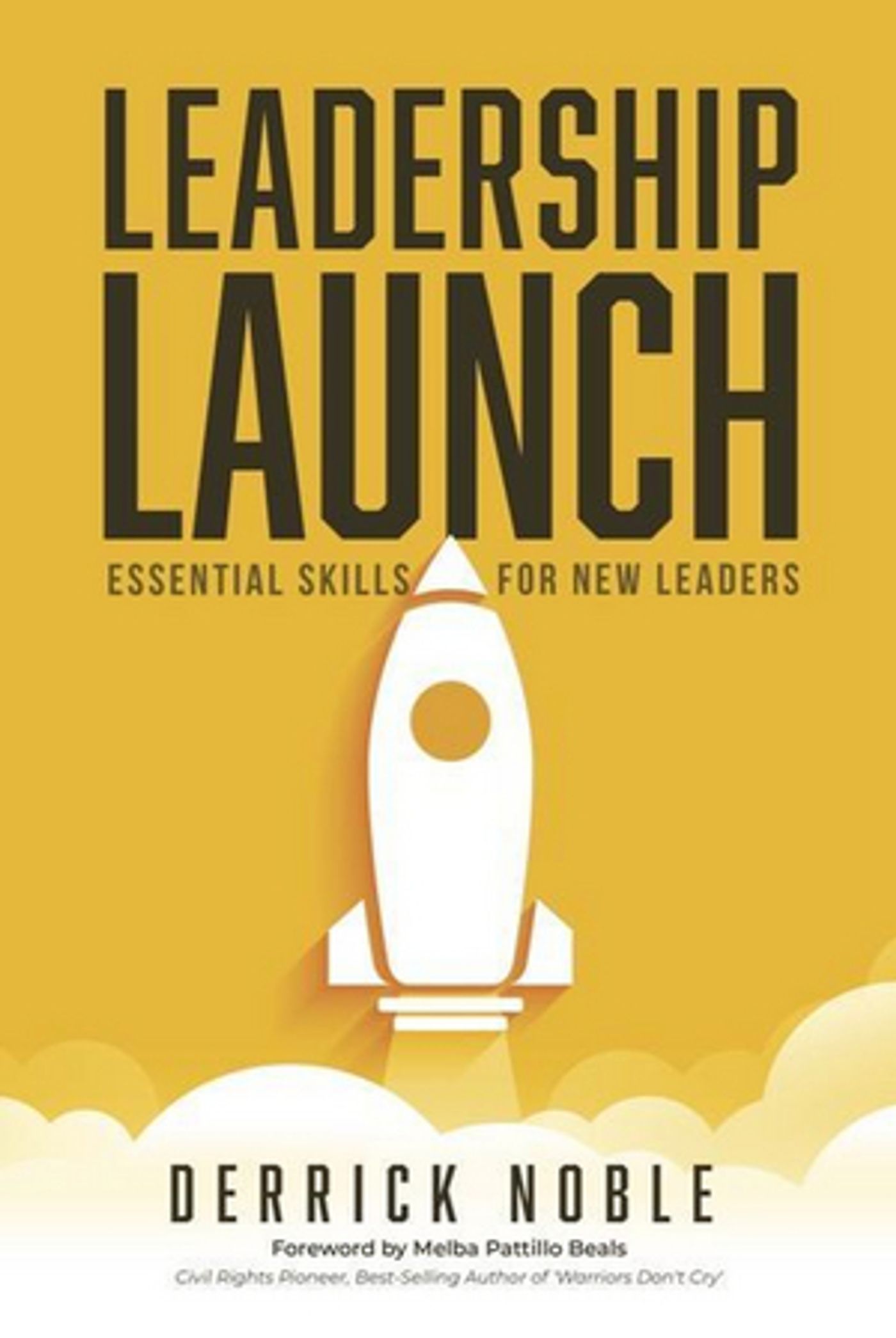 Dr. Derrick Noble Releases New Book LEADERSHIP LAUNCH  Image