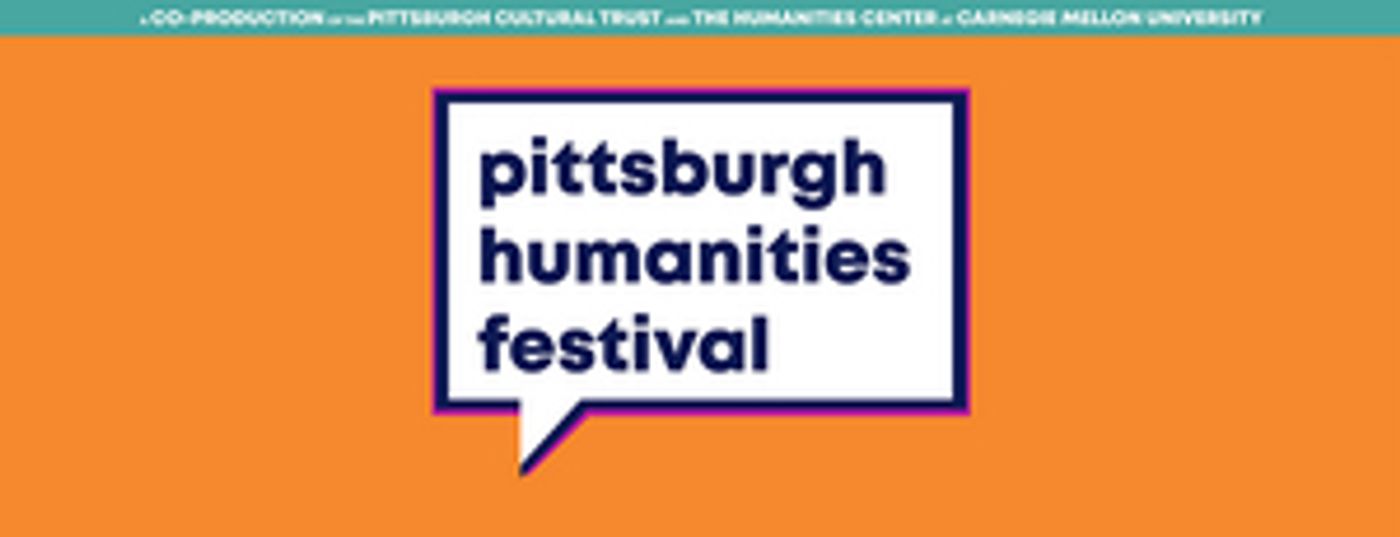 Lineup Announced For the Pittsburgh Humanities Festival This March  Image