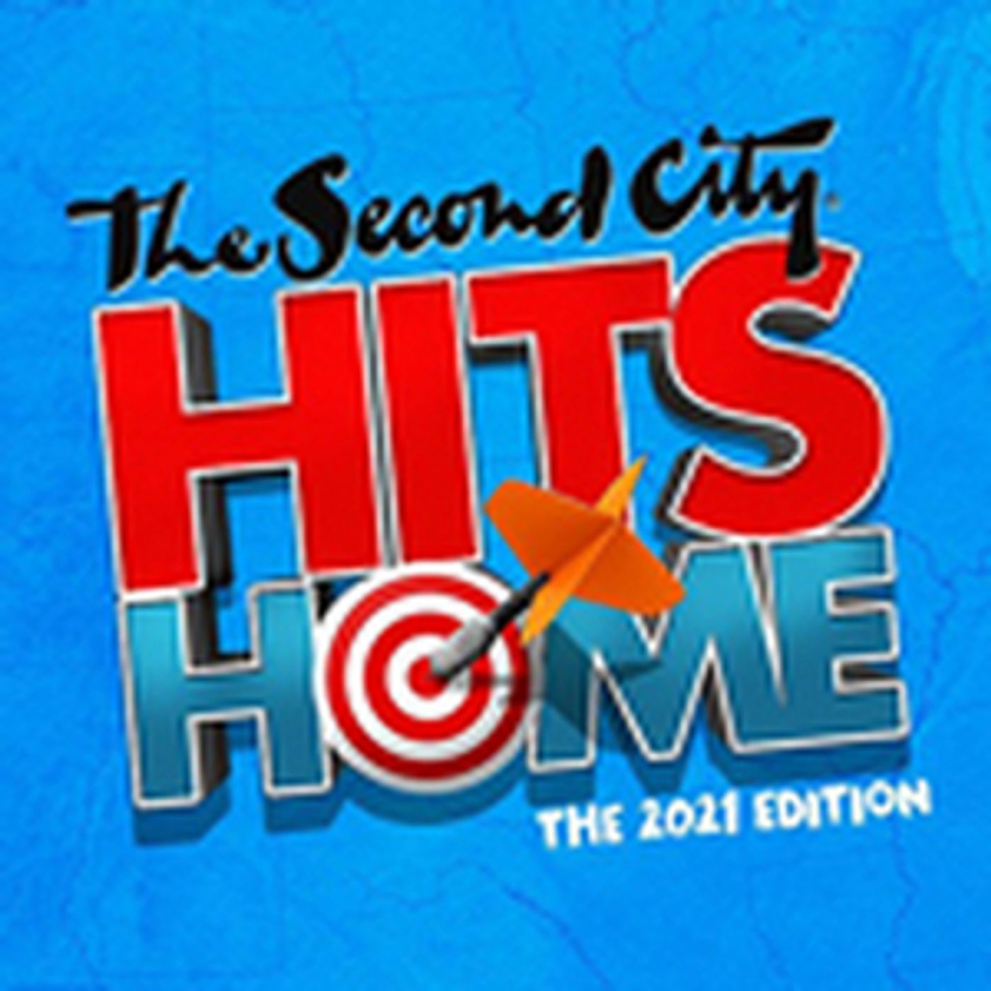 THE SECOND CITY HITS HOME Comes to Starlight This Month  Image