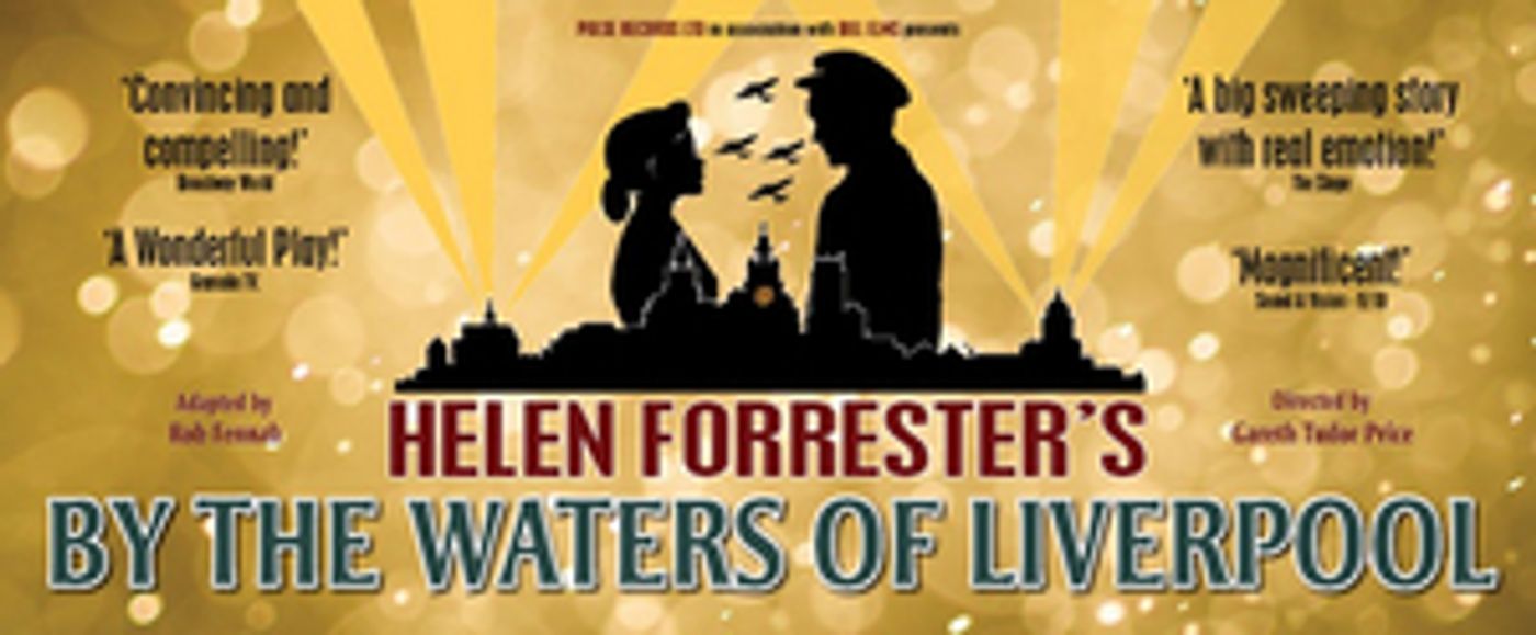 BY THE WATERS OF LIVERPOOL Will Embark on UK Tour  Image