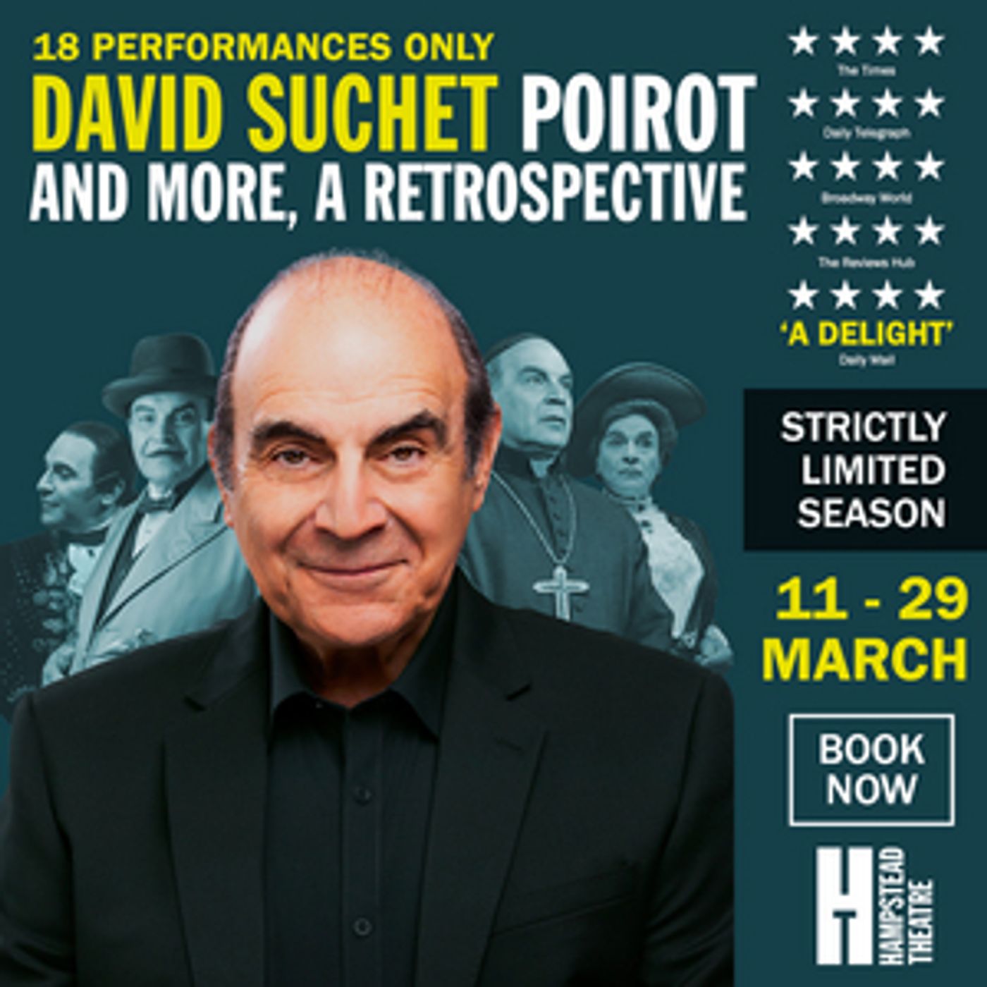 David Suchet's POIROT AND MORE, A RETROSPECTIVE Will Come to Hampstead Theatre in March  Image