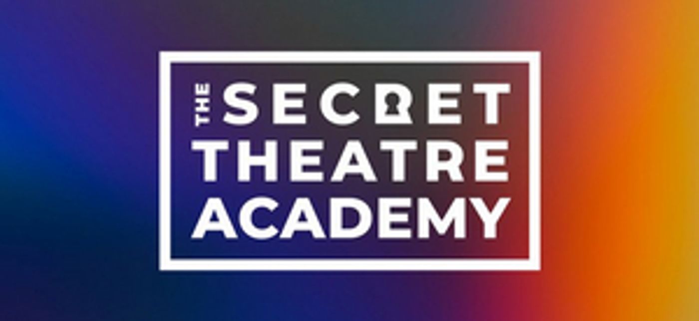Secret Theatre Academy Announces 9 Weeks of Summer Camps  Image